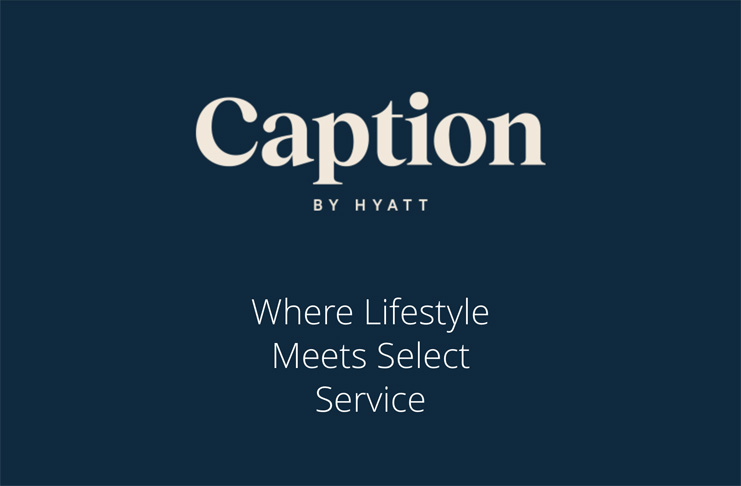 Hyatt Launches New Brand - "Caption by Hyatt" 1 Caption by Hyatt