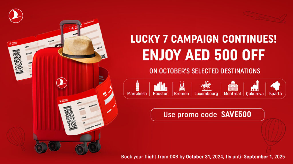 Turkish Airlines Expands "Lucky 7" Campaign, Offering UAE Travellers Incredible Savings 5 turkish airlines discount
